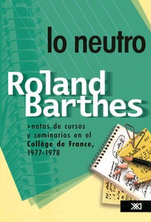 Lo neutro.  Roland Barthes