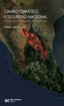 Seguridad nacional y cambio climtico.  Toms Miklos