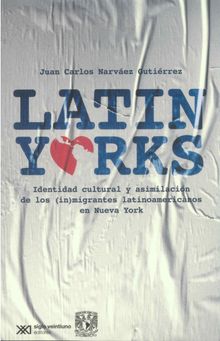 Latinyorks.  Narvez Gutirrez Juan Carlos