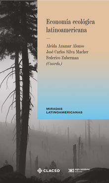 Economa ecolgica latinoamericana.  Zrberman Federico