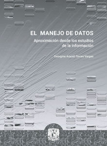 El manejo de datos.  Georgina Araceli Torres Vargas