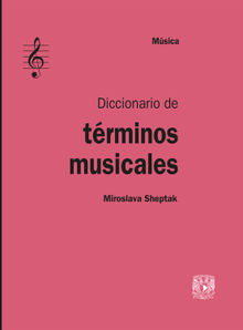 Diccionario de trminos musicales.  Miroslava Sheptak