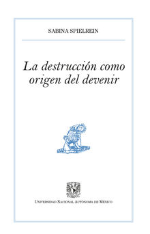 La destruccin como origen del devenir.  Florencia Molfino