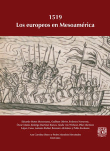 1519. Los europeos en Mesoamrica.  Gisela von Wobeser