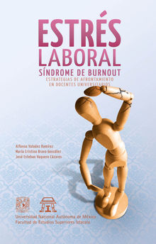 Estrs laboral. Sndrome de Burnout. Estrategias de afrontamiento en docentes universitarios.  Jos Esteban Vaquero Czares