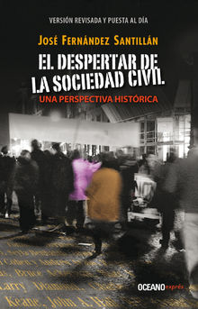 El despertar de la sociedad civil.  Jos Fernndez Santilln