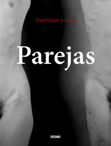 Parejas.  Guadalupe Loaeza