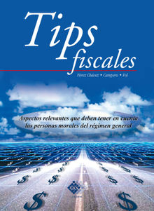 Tips fiscales.  Jos Prez Chvez