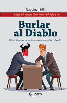 Burlar al Diablo.  Napoleon Hill