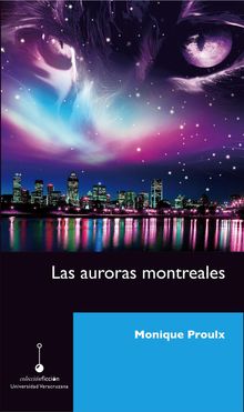 Las auroras montreales.  Cuerpo Acadmico Lingstica y Traduccin de la UV