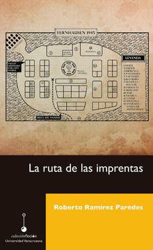 La ruta de las imprentas.  Roberto Ramrez Paredes