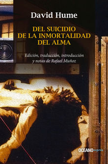 Del suicidio / De la inmortalidad del alma.  Rafael Muoz