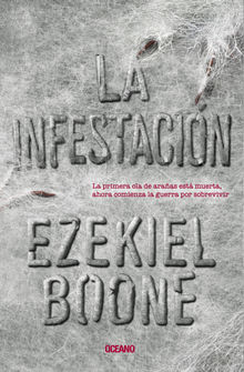 La infestacin.  Ezekiel Boone