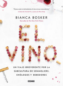 El vino.  Bianca Bosker