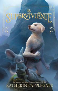 La superviviente.  Katherine Applegate