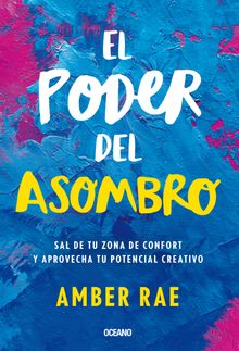 El poder del asombro.  Amber Rae