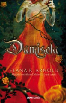 Damisela.  Elana K. Arnold