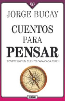 Cuentos para pensar.  Jorge Bucay