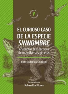 El curioso caso de la especie sinnombre.  Luis Javier Plata Rosas