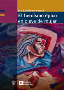 El herosmo pico en clave de mujer.  Juan Dios Torralbo de Caballero