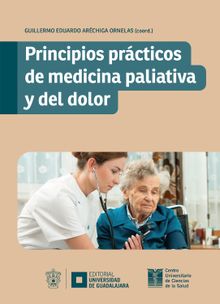 Principios prcticos de medicina paliativa y del dolor.  Vernica Vicente Vargas