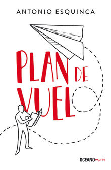 Plan de vuelo.  Antonio Esquinca