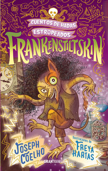 Frankenstiltskin.  Joseph Coelho