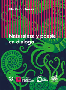 Naturaleza y poesa en dilogo.  Elba Castro Rosales