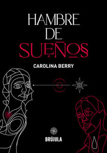 Hambre de Sueos.  Carolina Berry