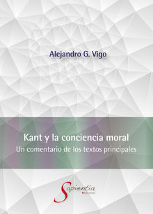 Kant y la conciencia moral.  Alejandro Gustavo Vigo Pacheco
