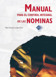 Manual para el control integral de las nminas 2017.  Jos Prez Chvez
