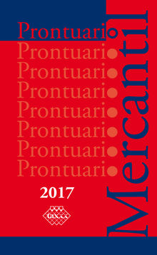 Prontuario Mercantil 2017.  Jos Prez Chvez