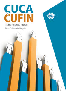 Cuca y Cufin. Tratamiento fiscal 2019.  Jos Prez Chvez