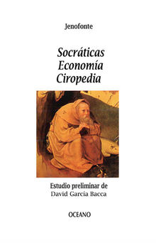 Socrticas. Economa. Ciropedia.  Jenofonte