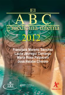 El ABC de la medicina interna 2012.  Editorial Alfil S. A. de C. V.