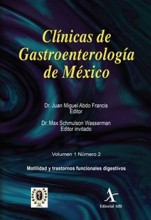 Motilidad y trastornos funcionales digestivos CGM 02.  Editorial Alfil S. A. de C. V.