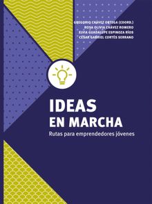 Ideas en marcha.  Elvia Guadalupe Espinoza Ros