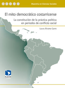 El mito democrtico costarricense.  Laura lvarez Garro