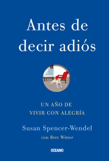 Antes de decir adis.  Bret Witter