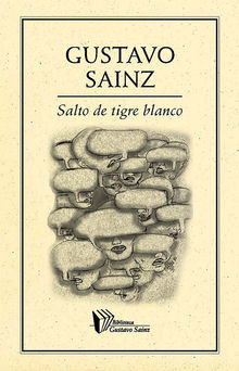 Salto de tigre blanco.  Gustavo Sainz