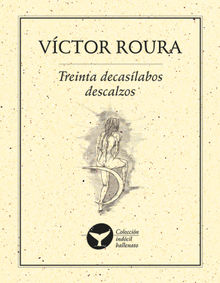 Treinta decasilabos descalzos.  Vctor Roura