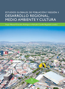 Desarrollo regional, medio ambiente y cultura.  Sergio Manuel Gonzlez Rodrguez