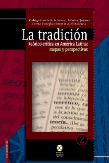 La tradicin terico-crtica en Amrica Latina:.  Mnica Quijano