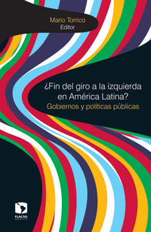 Fin del giro a la izquierda en Amrica Latina? .  Gisela Zaremberg