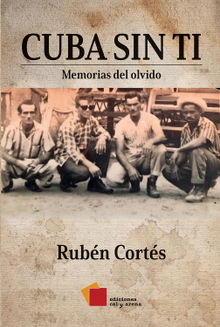 Cuba sin ti.  Rubn Corts