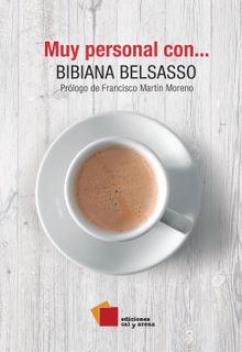 Muy personal con... Bibiana Belsasso.  Bibiana Belsasso