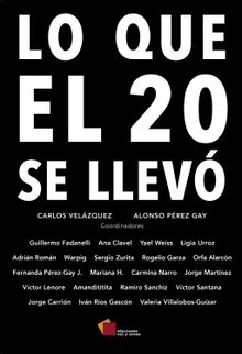 Lo que el 20 se llev.  Carlos Velzquez