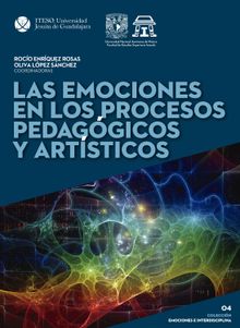 Las emociones en los procesos pedaggicos y artsticos.  Blanca Estela Zardel Jacobo