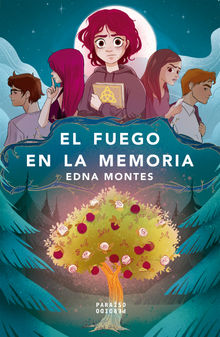 El fuego en la memoria.  Edna Montes