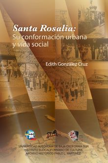 Santa Rosala, su conformacin urbana y vida social.  Edith Joaquina Gonzlez Cruz